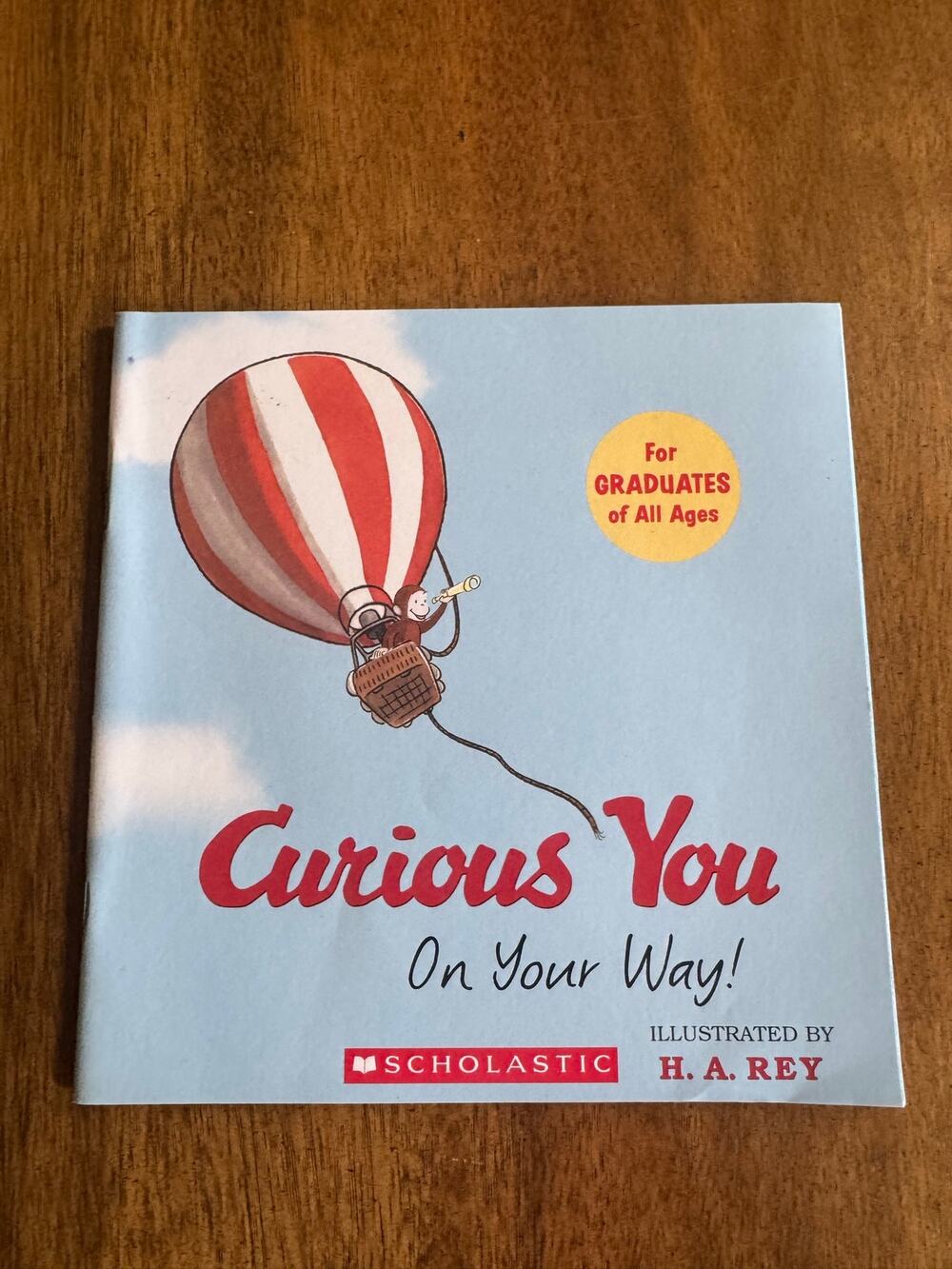 Curious You On Your Way Curious George H.A. Rey Scholastic 2009 Paperback